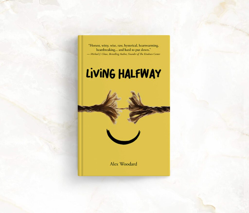 Alex Woodard - Living Halfway